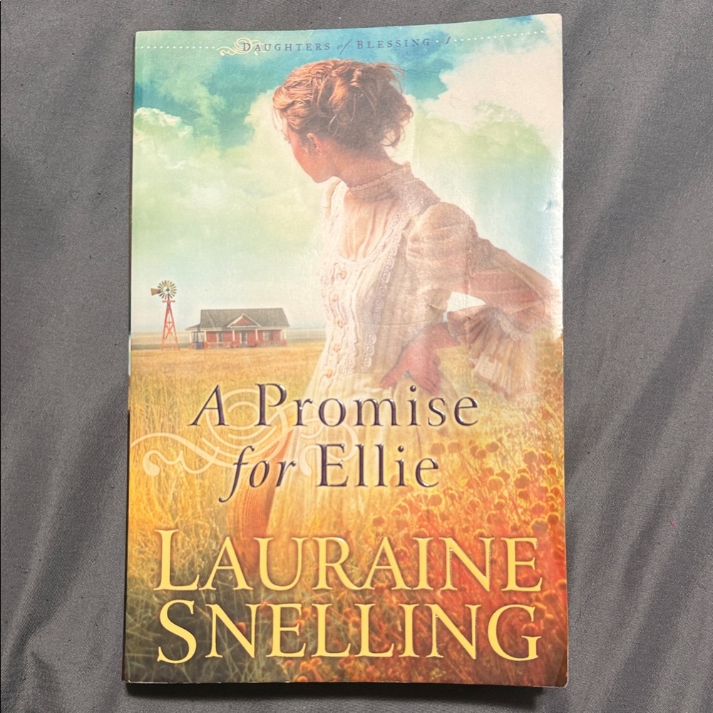 A Promise for Ellie by Lauraine Snelling